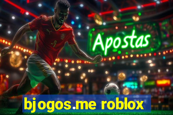 bjogos.me roblox